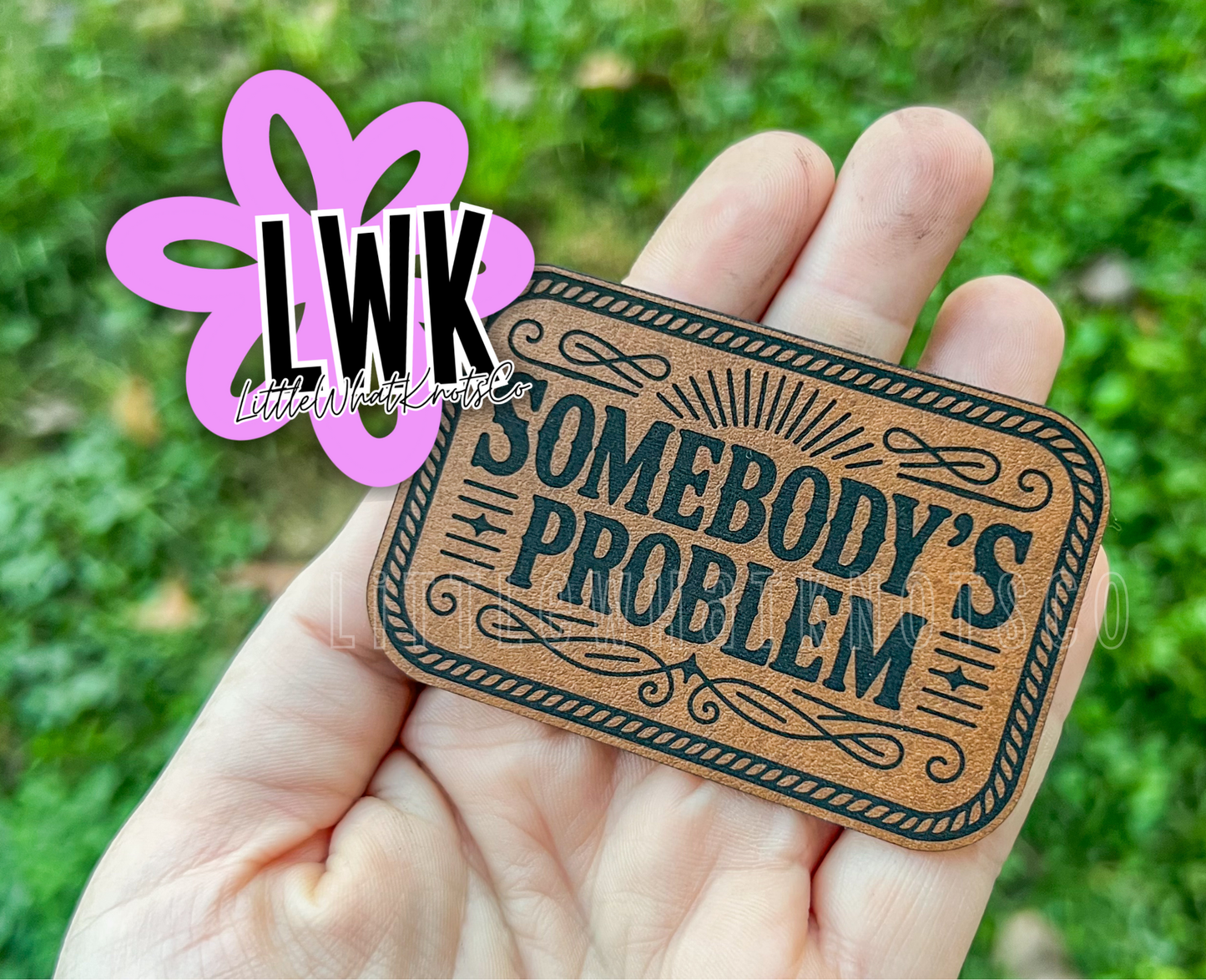 Somebody’s Problem