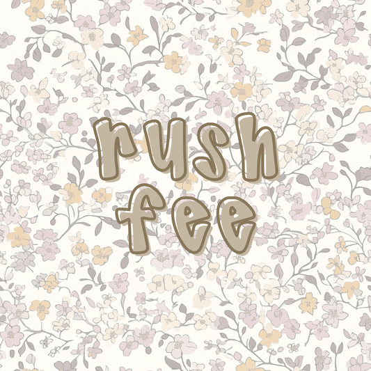 Rush Fee!